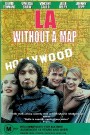 L.A. Without A Map